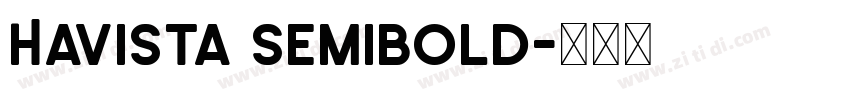 Havista SemiBold字体转换